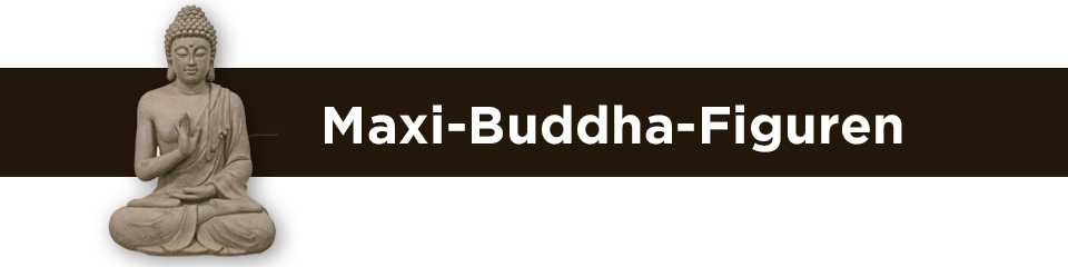 Maxi Buddhas